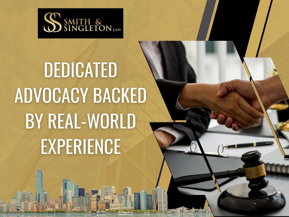 Dedicated Advocacy Backed by Real-World Experience - Smith & Singleton Law