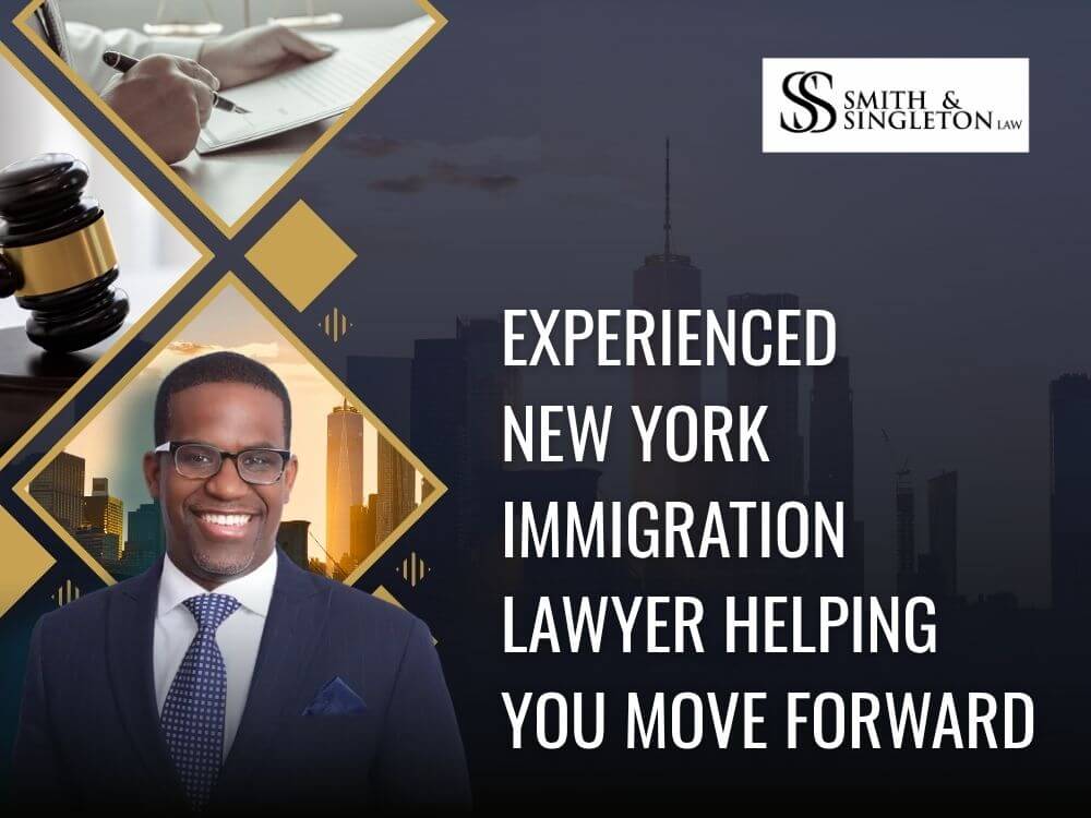 New York Immigration - Experienced New York Immigration Lawyer - Smith & Singleton Law